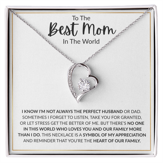 To The Best Mom In The World | You Are The Heart Of Our Family | Forever Love Necklace